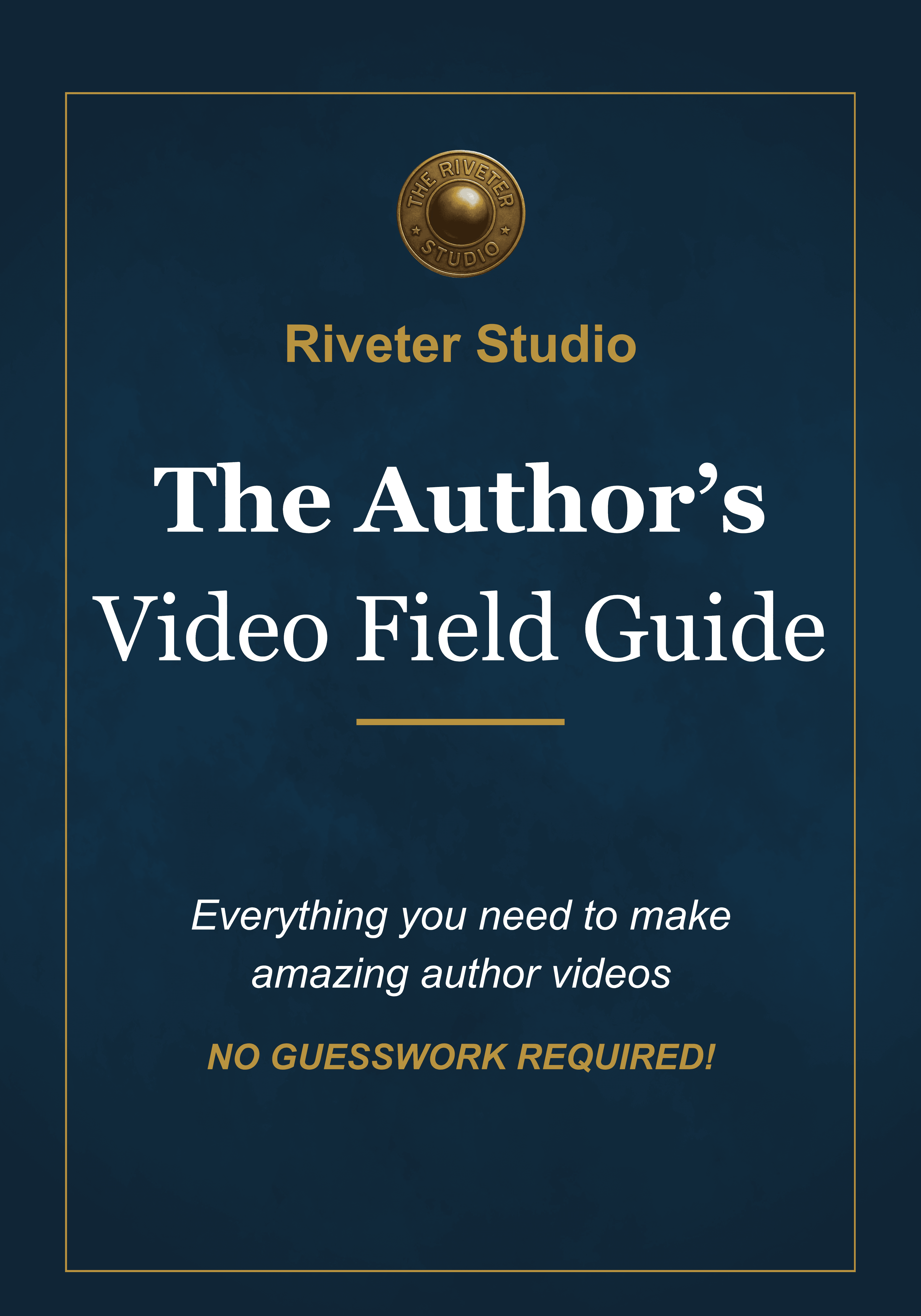 Local Authors Help Shape Riveter Studio's "Author's Video Field Guide"